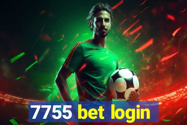 7755 bet login